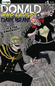 Donald Who Laughs vs Dark Brandon #1 Cover B Its The Knockout