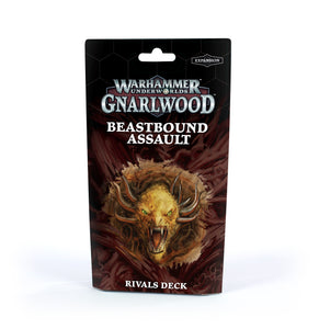 WH UNDERWORLDS: Gnarlwood – Beastbound Assault Rivals Deck